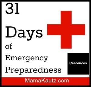 31 Days of Preparedness: Resources @MamaKautz