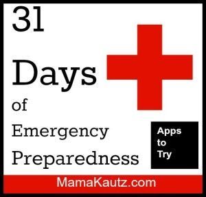 31 Days of Preparedness: Apps to Try @MamaKautz