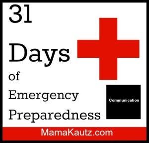 31 Days of Preparedness: Communication