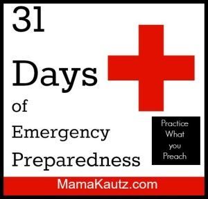 31 Days of Emergency Preparedness: Practice What You Preach